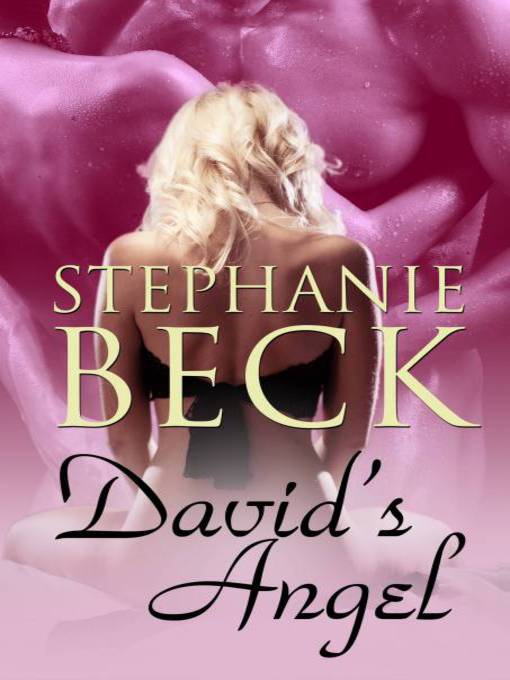 Title details for David's Angel by Stephanie Beck - Available